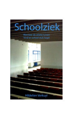 Omslag van het boek Schoolziek van Hildelien Verkuyl - Waldorf Winkel